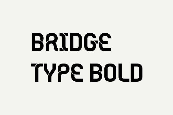 Bridge Type Bold Font