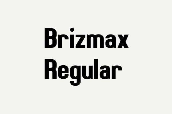 Brizmax Regular Font