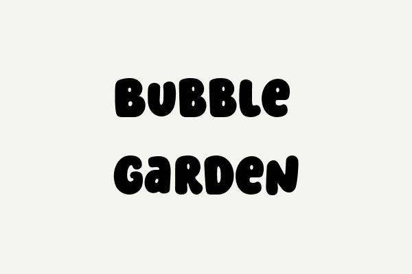 Bubble Garden Font