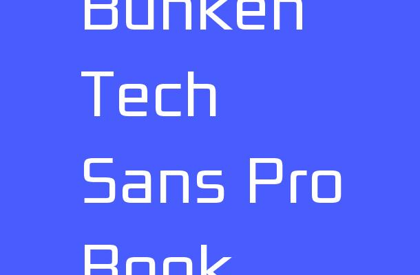 Bunken Tech Sans Pro-Book Font