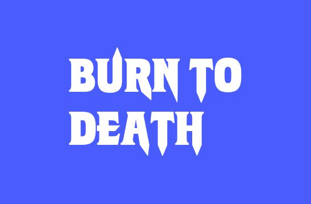 Burn to Death Font