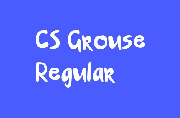 CS Grouse Regular Font