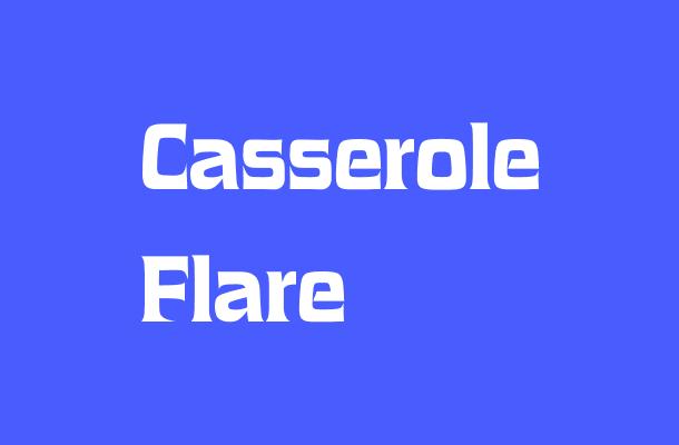 Casserole Flare Font