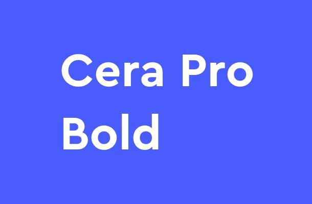 Cera Pro Bold Font