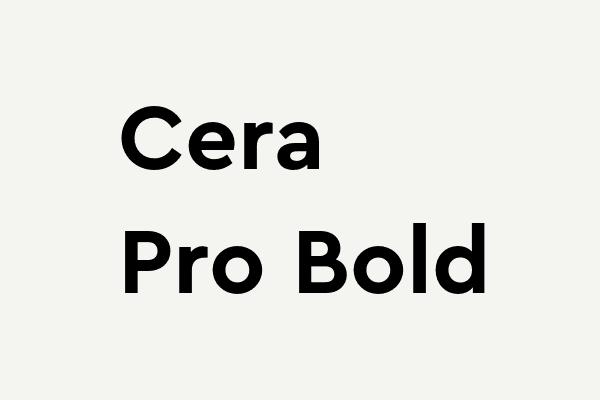 Cera Pro Bold Font