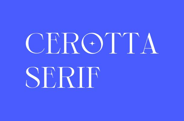 Cerotta Serif Font