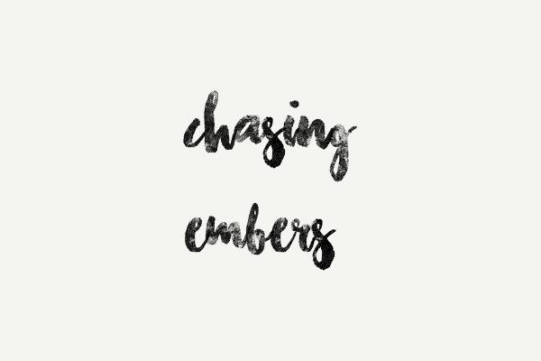 Chasing Embers Font