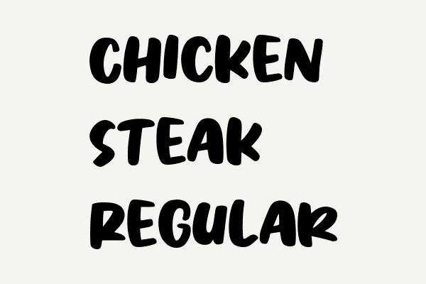 Chicken Steak Regular Font
