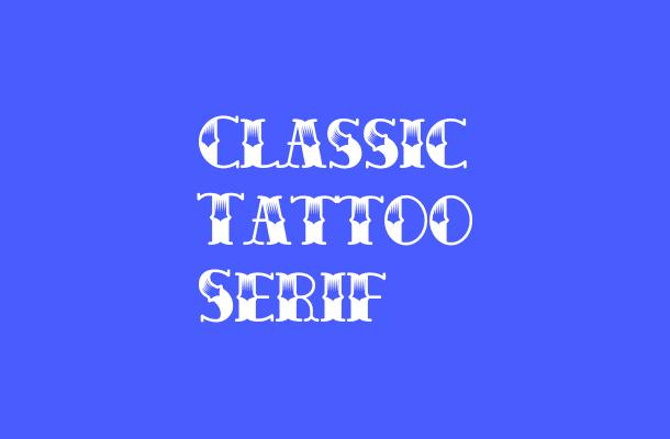 Classic Tattoo Serif Font