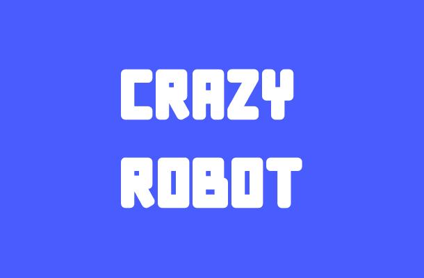 Crazy Robot Font
