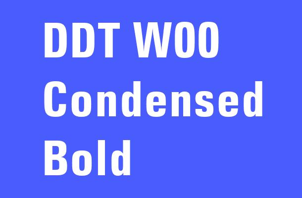 DDT W00 Condensed Bold Font