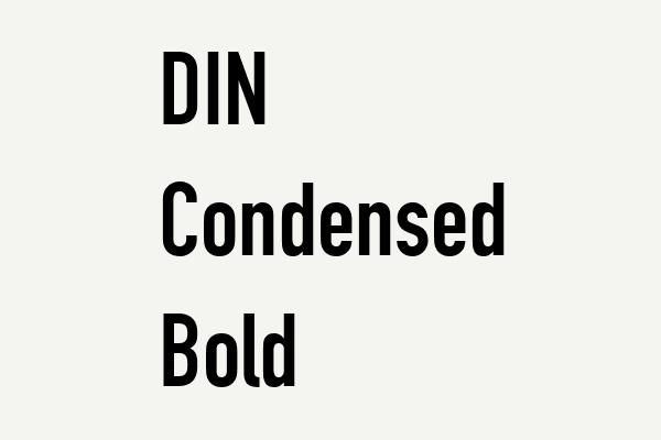 DIN Condensed Bold Font