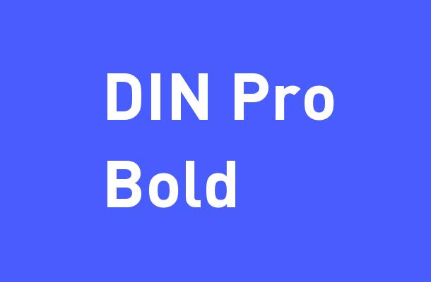 DIN Pro Bold Font