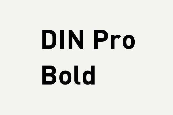 DIN Pro Bold Font