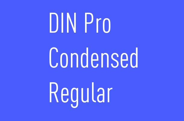 DIN Pro Condensed Regular Font