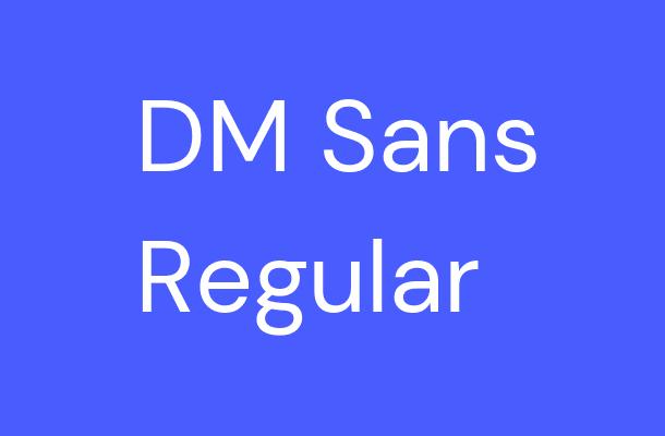 DM Sans Regular Font