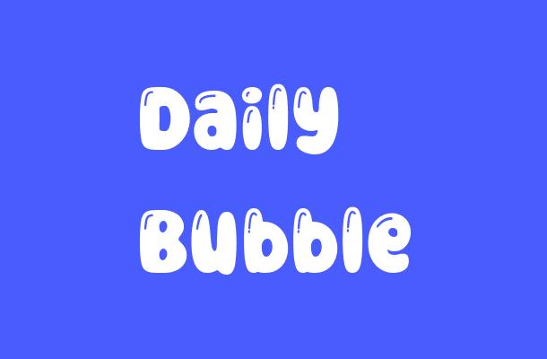 Daily Bubble Font Font