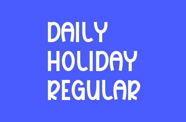 Daily Holiday Regular Font