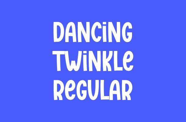 Dancing Twinkle Regular Font