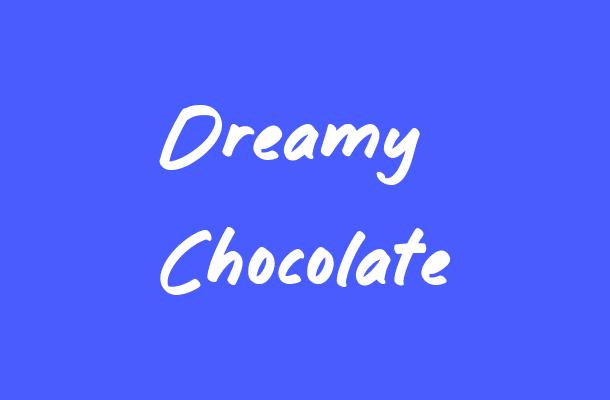 Dreamy Chocolate Font