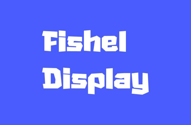 Fishel Display Font
