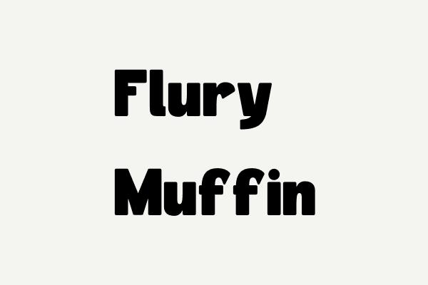 Flury Muffin Font