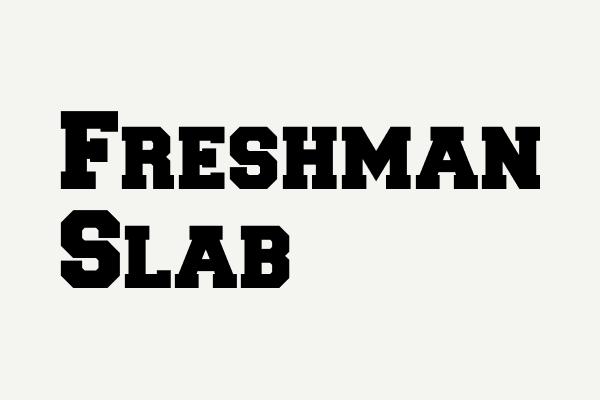 Freshman Slab Font