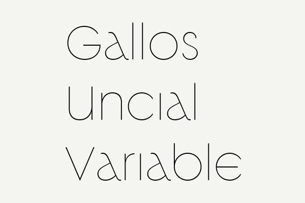 Gallos Uncial Variable Font