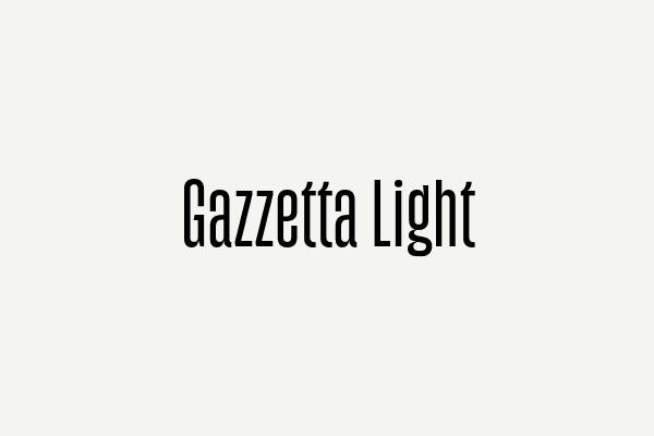 Gazzetta Light Font
