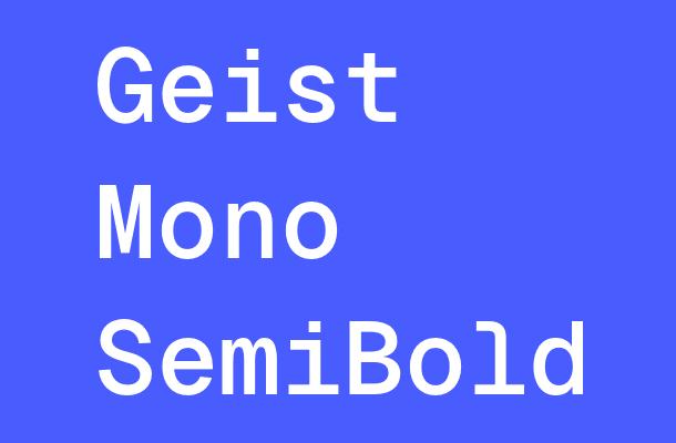 Geist Mono SemiBold Font
