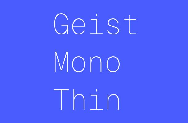 Geist Mono Thin Font