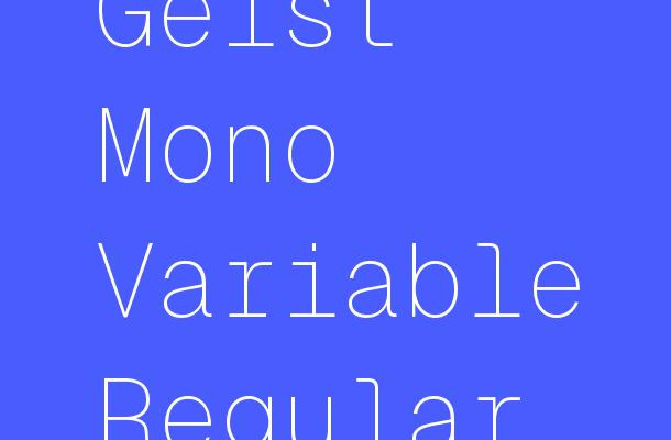 Geist Mono Variable Regular Font