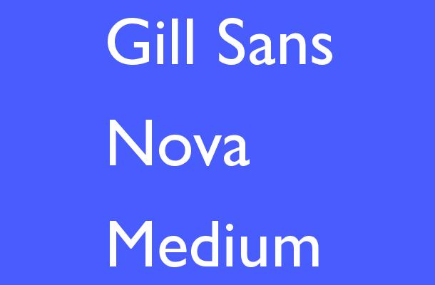 Gill Sans Nova Medium Font