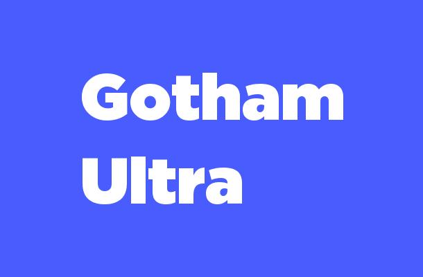 Gotham Ultra Font