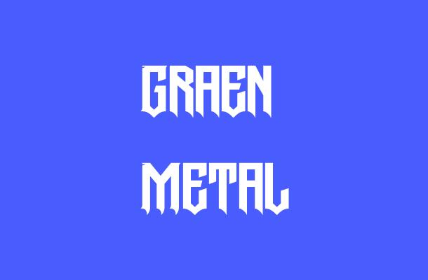 Graen Metal Font