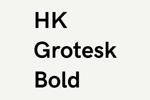 HK Grotesk Bold Font