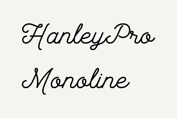 HanleyPro Monoline Font