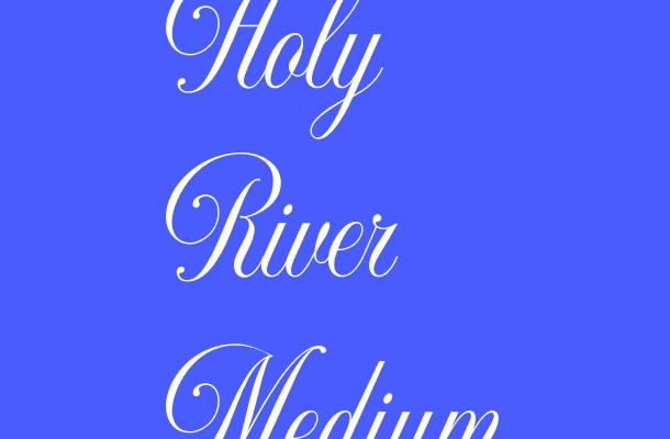 Holy River Medium Font