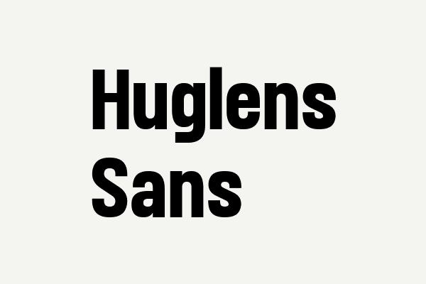 Huglens Sans Font