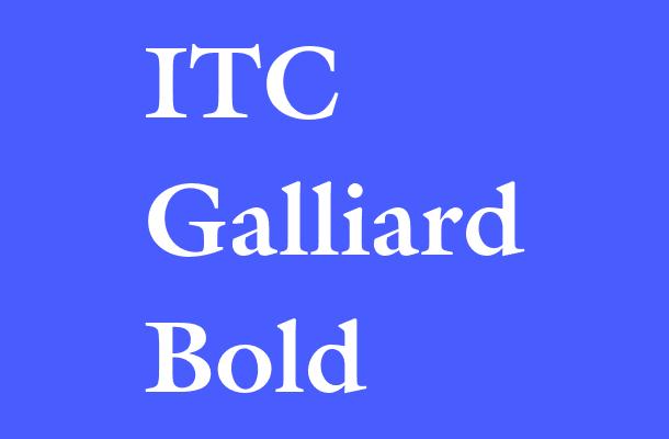ITC Galliard Bold Font