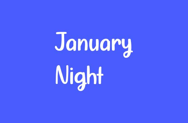 January Night Font Font
