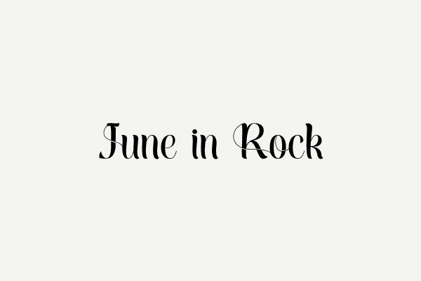 June in Rock Font
