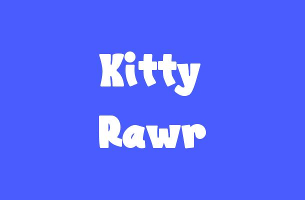 Kitty Rawr Font