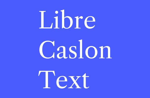 Libre Caslon Text Font