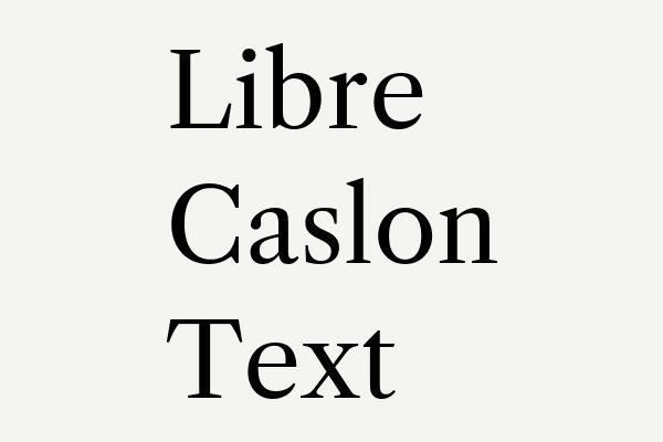 Libre Caslon Text Font