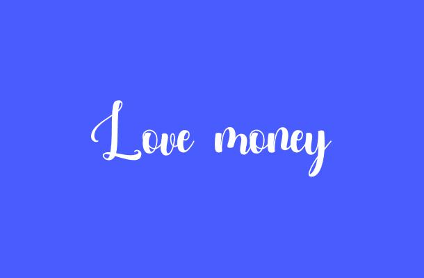 Love money Font