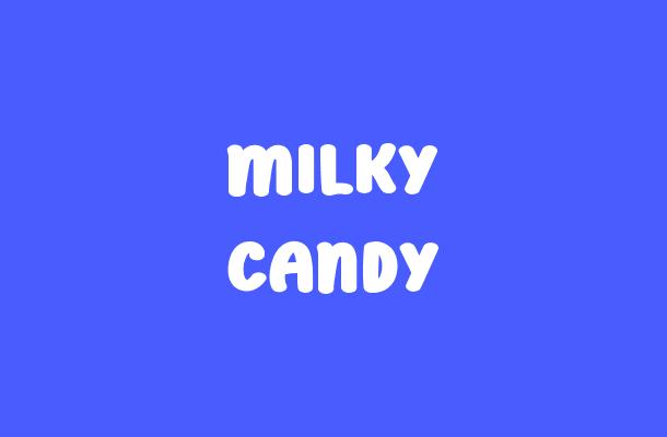 Milky Candy Font