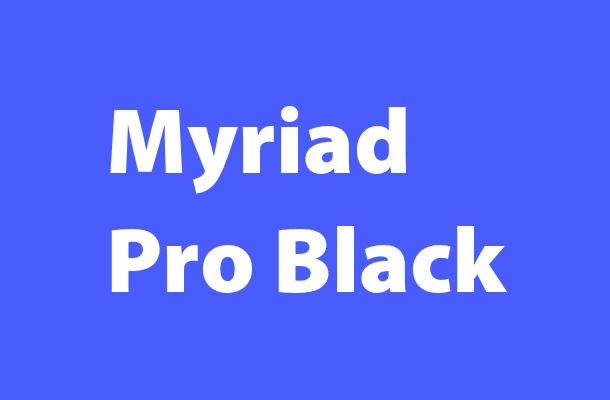 Myriad Pro Black Font