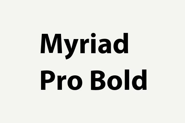 Myriad Pro Bold Font
