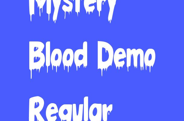 Mystery Blood Demo Regular Font